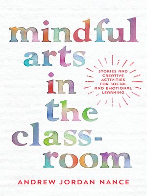 cover image of Mindful Arts in the Classroom